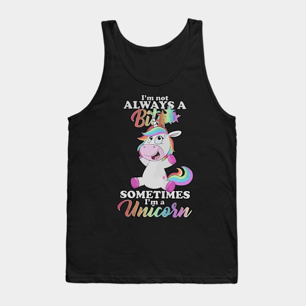 I’m not always a bitch sometimes I’m a Unicorn Tank Top by geromeantuin22